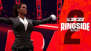 WWE 2K22  Ringside Report 2  Tout ce quil faut savoir sur Mon MG VOSTFR [upl. by Ahsietal393]