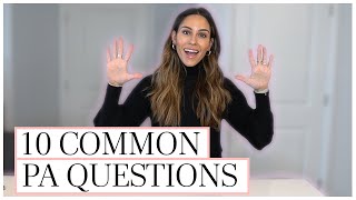 10 Most Common PA Questions [upl. by Kingston496]