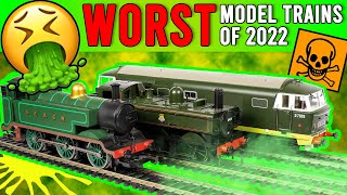 The Worst Model Trains Of 2022 [upl. by Katrina]