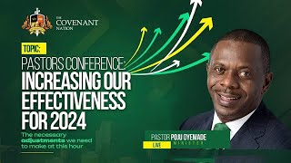 Pastor Conference Increasing our Effectiveness for 2024 [upl. by Suivatnom]