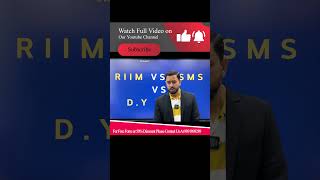 Choosing the Best RIIM vs ISMS vs DY Patil [upl. by Lupe]