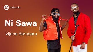 Vijana Barubaru  Ni Sawa Official Lyrics Video [upl. by Harmaning484]