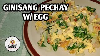 How to Cook GINISANG PECHAY WITH EGG  KUSINA NATIN [upl. by Mailand404]