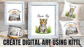 How To Create Digital Art To Sell Online Using Kittl How To Create Printables To Sell On Etsy [upl. by Maddox]