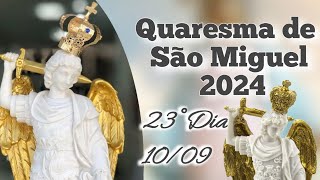 23°dia Quaresma de São Miguel Arcanjo 2024 quaresmadesaomiguel [upl. by Philbo]