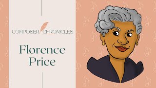 Florence Price  An Engaging FirstPerson Biography [upl. by Utica292]