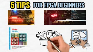 5 Tips for FPGA Beginners  How to Get Started With FPGA Programming [upl. by Lenka]