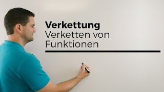 Verkettung Verketten von Funktionen innereäußere Funktion  Mathe by Daniel Jung [upl. by Junia]