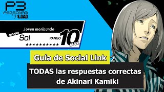 Persona 3 Reload  Guía de Social Link  TODAS las respuestas correctas de Akinari Kamiki [upl. by Zak261]