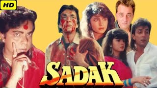 Sadak 1991 Full Movie Hindi Story Explanation Sanjay Dutt Puja Bhatt Deepak Tijori Mahesh Bhatt [upl. by Enneillij]