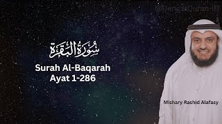 Surat Al Baqarah  Syeikh Mishary Rashid Alafasy  Murottal Merdu [upl. by Releehw772]