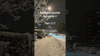 Aesthetic quotes for winter✧⁠ aesthetics winter snow shorts trending inspirationalquotes [upl. by Owiat104]