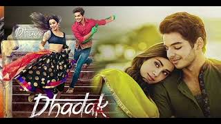 Dhadak Title Song  Dhadak  Ishaan amp Janvi  Ajay gogavale amp Shreya Ghoshal [upl. by Nnuahs]