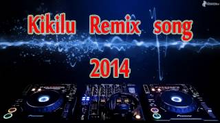 Kikilu remix 2014  Kikilu smos snae [upl. by Osnofedli111]