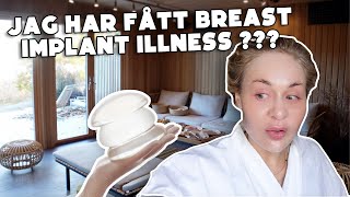 JAG HAR FÅTT BREAST IMPLANTILLNESS [upl. by Zeculon]