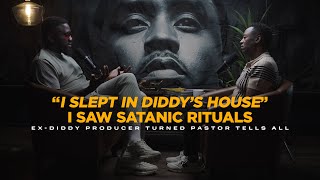 quotI Slept In Diddys Housequot ExDiddy Producer Turned Pastor Tells All [upl. by Addam]