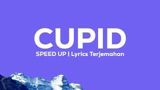 FIFTY FIFTY  Cupid Speed Up Tiktok Version Lyrics Terjemahan Indonesia [upl. by Leschen]