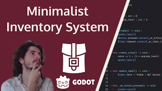 07  Minimalist Inventory for Crystals  Idle Game Tutorial  Godot 43 [upl. by Laoj717]