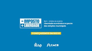 Liberdade econômica na pauta das eleições municipais [upl. by Gerlac78]