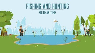 Fishing and Hunting Solunar Time [upl. by Ynogoham]