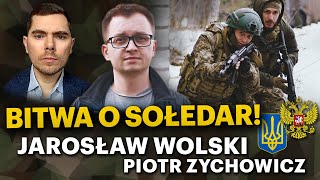 Rosjanie okrążyli Sołedar Czy to przełomowa bitwa  Jarosław Wolski i Piotr Zychowicz [upl. by Ayotnom]