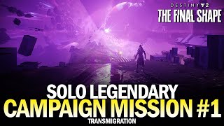 Solo Legendary Campaign  Mission 1 quotTransmigrationquot amp Opening Cutscenes The Final Shape [upl. by Halyak81]