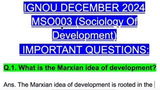 IGNOU DECEMBER 2024💯MSO003✅Sociology Of Development Marxian Idea of Development ignou sociology [upl. by Ungley]