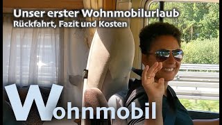 Abenteuer Wohnmobil  12 Tage Erfahrungen Fazit Kosten Wird es künftig ein Wohnmobilurlaub geben [upl. by Martie]