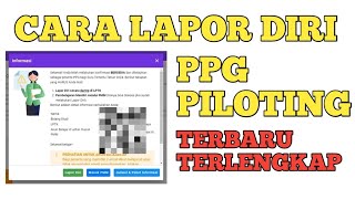 CARA LAPOR DIRI PPG PILOTING TERBARU amp TERLENGKAP [upl. by Ricoriki]