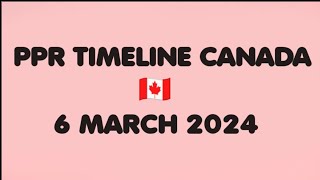 TODAYS PPR TIMELINE 🇨🇦  SOWP  STUDY PPR  6 MARCH 2024 [upl. by Ylelhsa179]