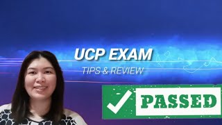 UCP EXAM  TIPS AND REVIEW [upl. by Apostles480]