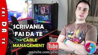 🔴 SCRIVANIA DA GAMING FAI DA TE  DIY DESK  NEW PC SETUP   CABLE MANAGEMANT  pHèTV [upl. by Airdnazxela]