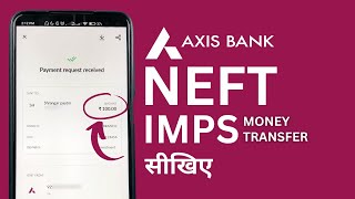 Axis Bank App से NEFTIMPS Transfer कैसे करें  Limit Transfer and Charges [upl. by Haropizt]