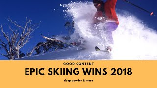 EPIC SKI WIN Compilation 2018  Deep Powder Skiing amp More [upl. by Wan787]