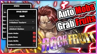 🏴‍☠️ Rock Fruit Script  Auto Farm  Grab Fruits amp More 2024 [upl. by Tnert249]