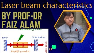 Laser beam Characteristics Directionality Beam Divergence Intensity [upl. by Mcnally654]