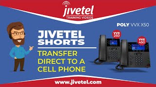 Jivetel Shorts  Polycom VVX 250 450 x50  Transferring Call to Cellphone [upl. by Anitteb]