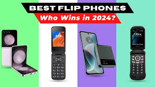 Best Flip Phones 2024 watch before you buy [upl. by Eineg]