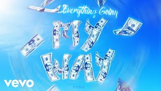 Pvrx  Everything Going My Way Lyric Video [upl. by Broucek]