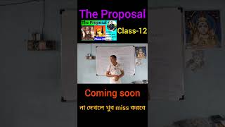 The Proposal।। Class12 ।। না দেখলে খুব miss করবে।। viralshort shortsyoutube [upl. by Yniatirb]