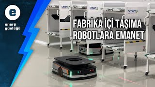 Fabrika içi nakliye robotlara emanet SMRTG [upl. by Myke]