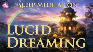 Lucid Dreaming Sleep Hypnosis To Control amp Remember Your Dreams Subliminal Relaxing Music 783 Hz [upl. by Vokaay]