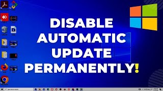 Disable Windows Automatic Updates on Windows 10 Permanently now [upl. by Esiuqcaj]