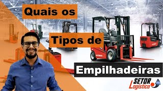 Empilhadeiras  Quais os Tipos que Existem [upl. by Bobbee694]