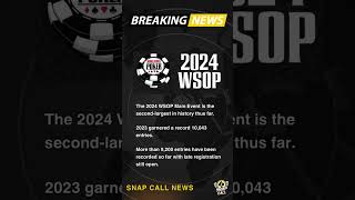 The 2024 WSOP Main Event is the secondlargest in history thus far wsop poker thesnapcall 2024 [upl. by Rika356]