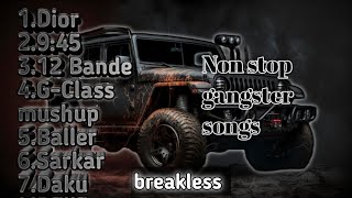 Nonstop gangster song Hayer recordsDior  945 12 bande  mushup  baller  sarkar  Daku [upl. by Adraynek]