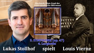 Louis Vierne 5 Symphonie op 47 4 Satz Larghetto [upl. by Cahra]