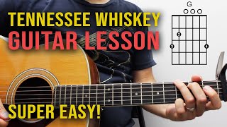 Tennessee Whiskey  Guitar Lesson  How to Play EASY for Beginners  Chris Stapleton [upl. by Erikson]