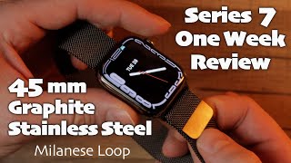 Series 7 Graphite Stainless Steel Milanese Loop  One Week Review [upl. by Shlomo]