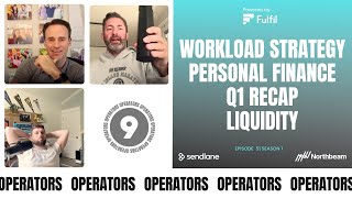 E051 Workload Strategy Personal Finance Q1 Recap Liquidity amp More [upl. by Maroney338]